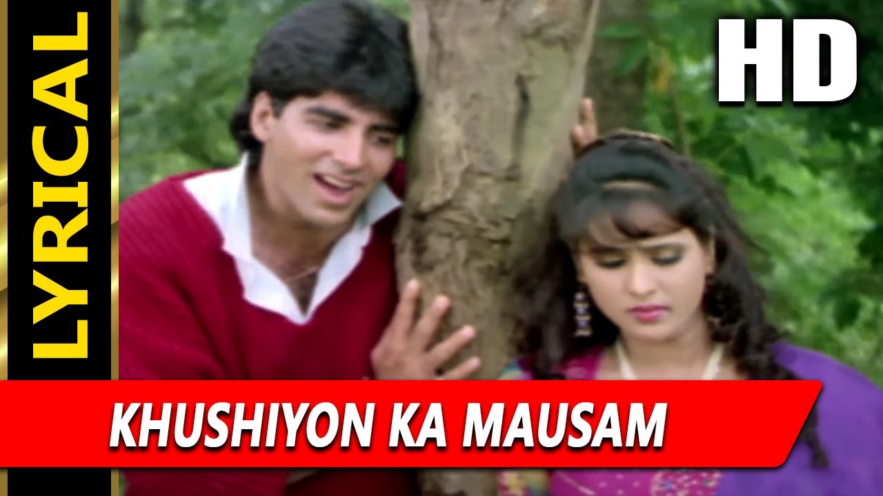 Khushiyon Ka Mausam With Lyrics  Kumar Sanu  Zakhmi Dil 1994 Songs  Akshay Kumar