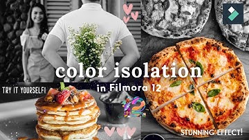 color isolation effect in filmora 12!