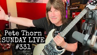 PETE THORN SUNDAY LIVE #331