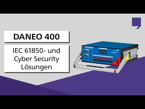 DANEO400 | OMICRONs IEC 61850- und Cyber Security Lösungen