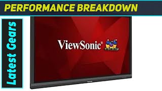 ViewSonic ViewBoard IFP6550: The Ultimate Interactive 4K Display?