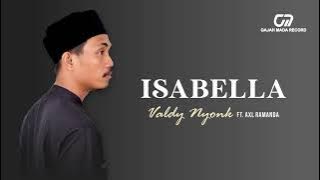 VALDY NYONK feat. AXL RAMANDA - ISABELLA |  AUDIO HQ