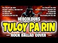 🔥 Tuloy Pa Rin - NEOCOLOURS | Rock Ballad Cover | Grit Anthem OPM Rock Covers