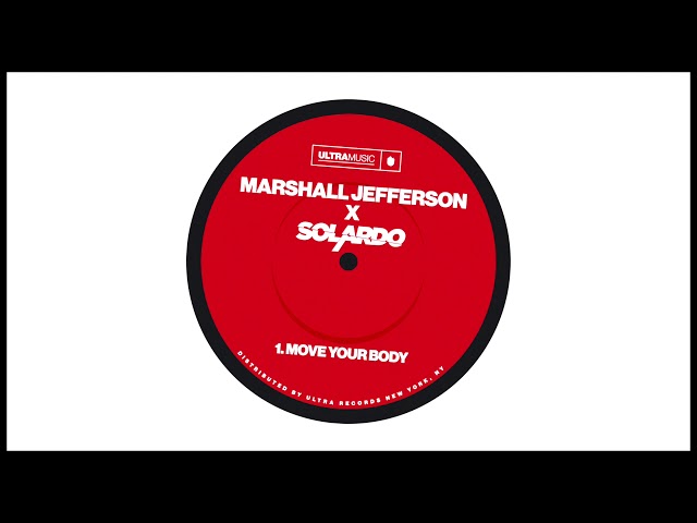 Marshall Jefferson & Solardo - #540 Move Your Body