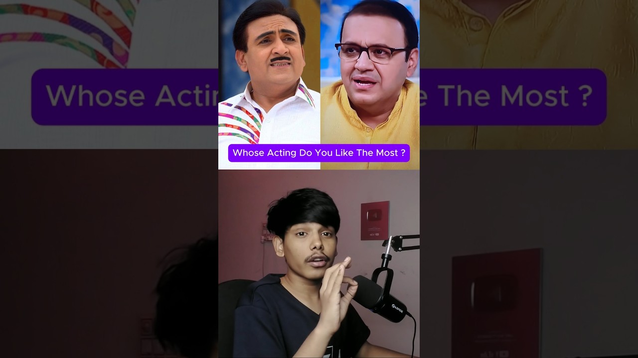 Whose Acting Do You Like The Most ? 🤔