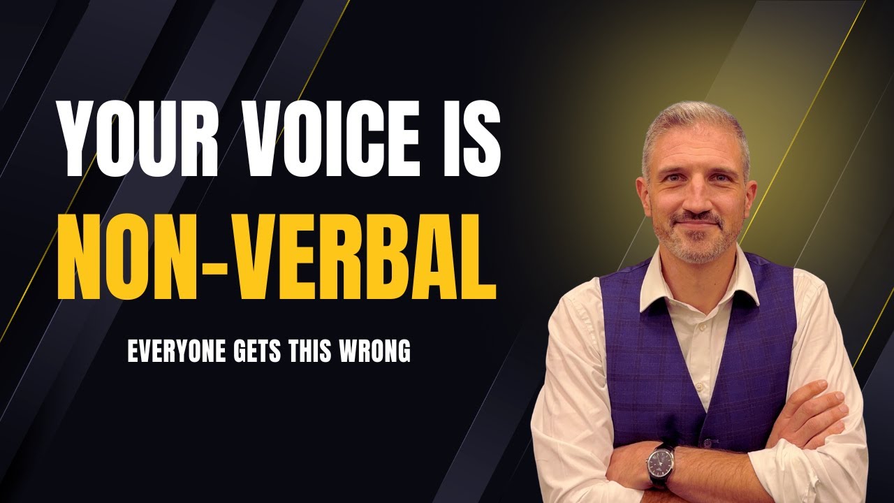 Your Voice Is NonVerbal Communication (Even Experts Get This Wrong