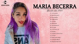 Maria Becerra  | Grande Exitos 2021 de Maria Becerra  - Sus Más Grande Exitos 2021