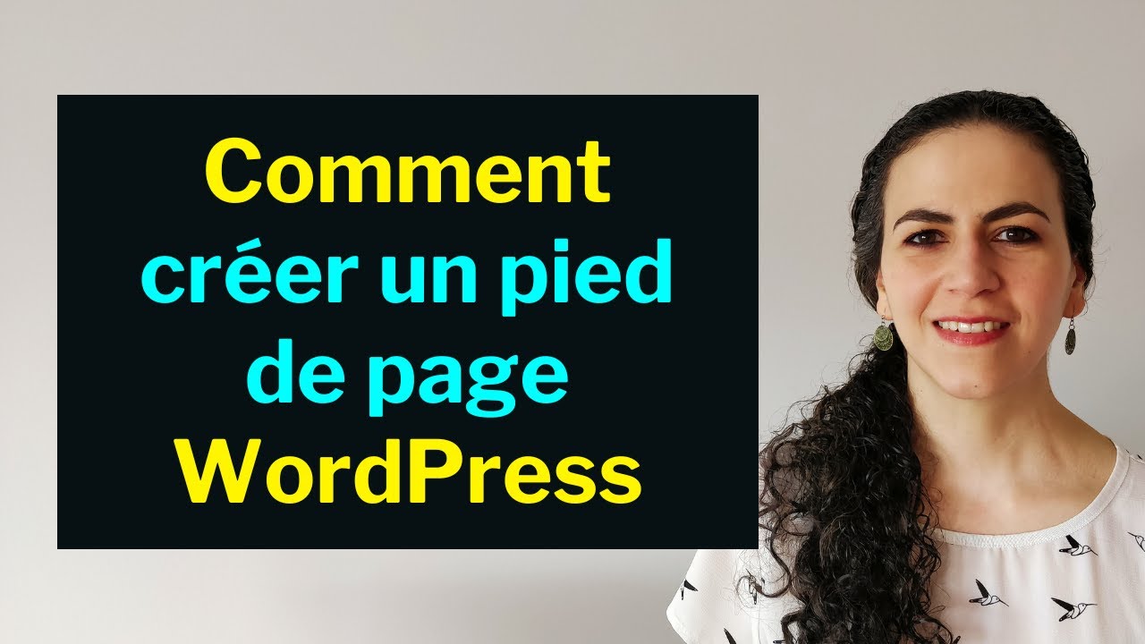 Comment créer un pied de page WordPress