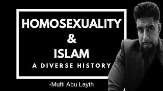 Homosexuality and Islam -Mufti  Abu Layth