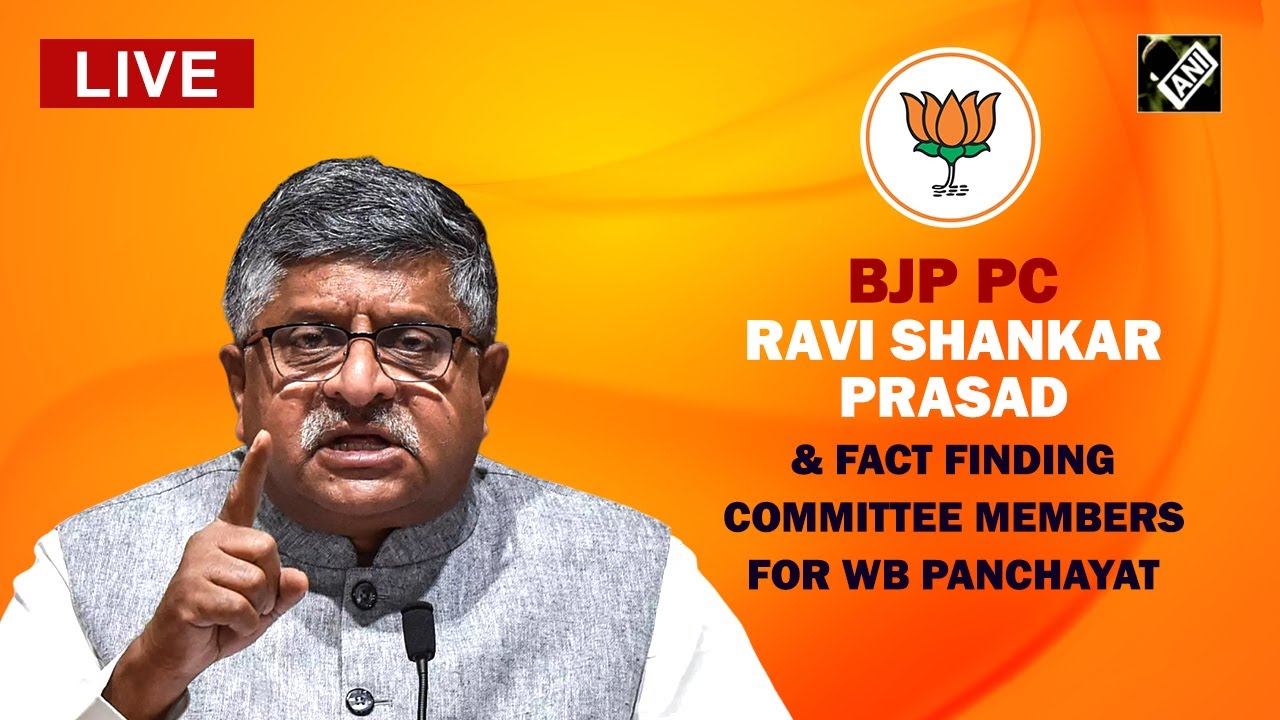 BJP PC Ravi Shankar Prasad & Fact Finding Committee Members for WB ...