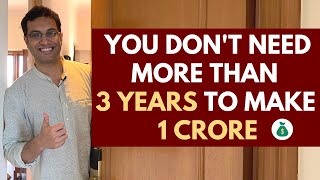 5 simple rules to make Rs 1 Crore in 3 years screenshot 1