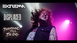 08 Displaced #extrema  #metal #thrashingtilltheend #thrashmetal