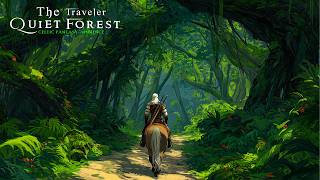 The Quiet Forest Medieval Music | Celtic Fantasy Ambience for Relaxation, Stress Relief &amp; Peace