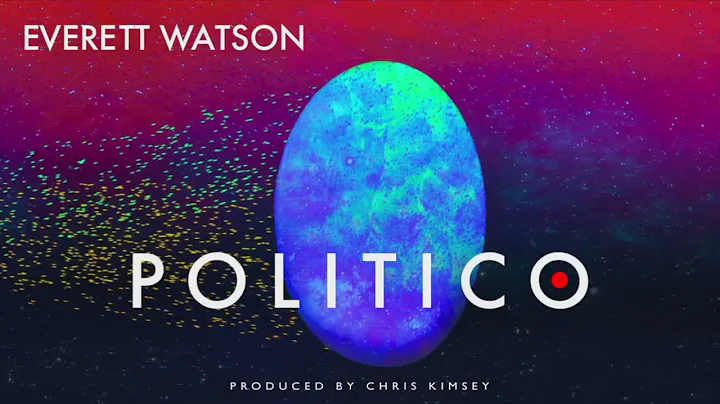 Everett Watson - Politico (feat. Peter Frampton) |...