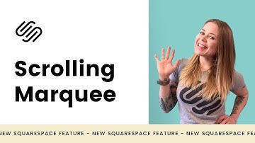 Squarespace Scrolling Marquee Tutorial - How To Create Scrolling Text in Squarespace - New Feature!
