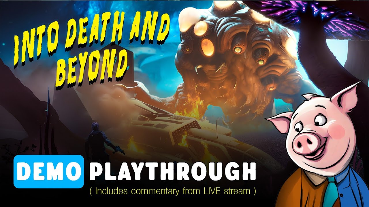 Playing Demo Into Death and Beyond (includes commentary) YouTube