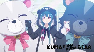 Kuma Kuma Kuma Bear - Kurzinhalt
