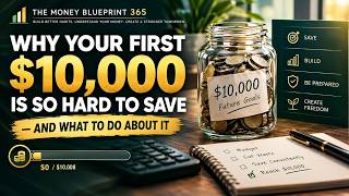 Why Your First $10,000 Is So Hard to Save — And How to Do It