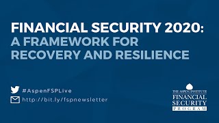 Financial Security 2020: A Framework for Recovery and Resilience