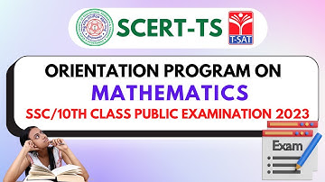 SCERT - Orientation Program on Mathematics || SSC/10th Class Public Examination 2023 || 15.02.2023