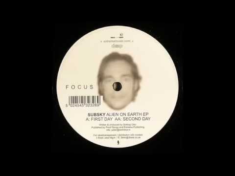 Subsky — Subsky – Alien On Earth (First Day)