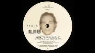 Subsky Alien On Earth First Day