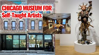 Intuit Art Museum Reopens After $10M Renovation | Catalyst Exhibition Celebrates Self-Taught Artists
