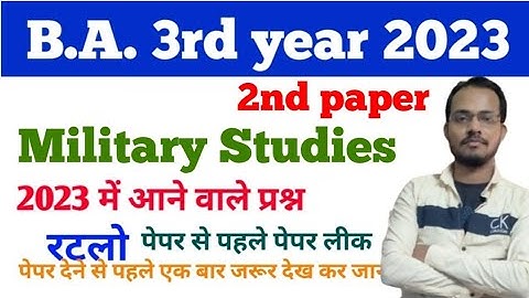BA BSc third year military studies 2nd paper important question by Bablu sir