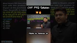 CAT PYQ Solution 🔥 Abhinay Sharma| Abhinay sir shortvideos