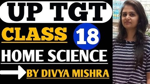 गृहविज्ञान /TGT/RPSC/LT/GIC/DIET/Bsc.HOME SCIENCE/M.A.HOME SCIENCE/Asst.Professor/12th Class