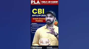 CBI APP & PP 2025 Crash Course Prelims starting from 25th September l Pahuja Law Academy