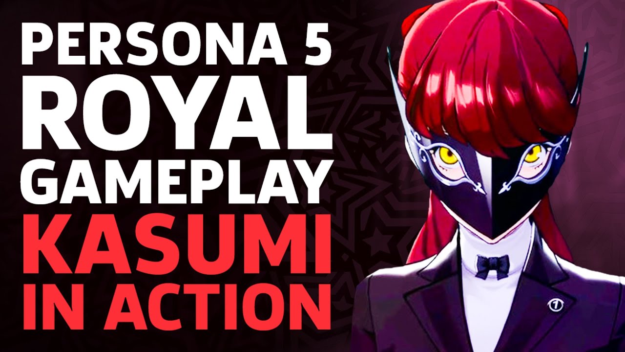 Persona 5 Royal Gameplay: Kasumi In Action 