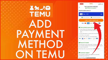 How to Add Payment Method on Temu 2024?