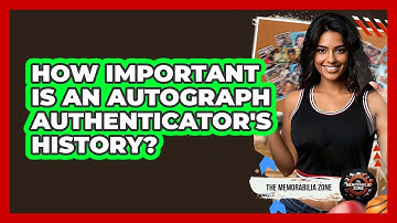 How Important Is An Autograph Authenticator