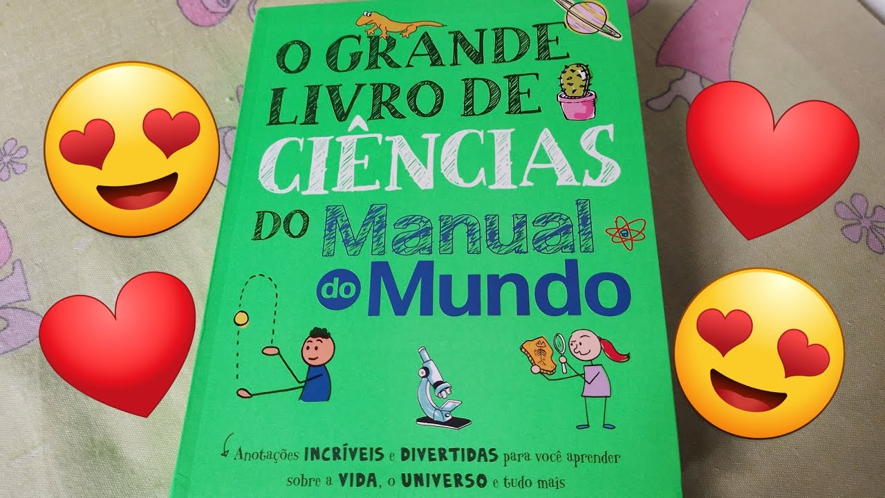 O Grande Livro de Ciências do Manual do Mundo 😍