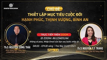 THIẾT LẬP MỤC TIÊU CUỘC ĐỜI, HẠNH PHÚC - THỊNH VƯỢNG - BÌNH AN | (P3/4) | 03/07/2021
