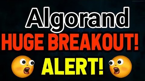 Algorand Huge Breakout || Algorand Price Prediction! Algo Today Updates