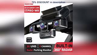 A must-have product! TiESFONG 4CH GPS Dash Cam i7pro Front 4K\/2K+3*1080P for Car 360 DVR Camera 24