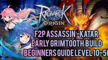 F2P Assassin -Katar  Early Grimtooth  Build Beginners Guide Level 10-50 #ragnarok #ro  #rooglobal