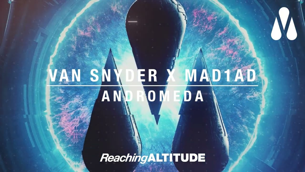Watch Van Snyder, MAD1AD - Andromeda on YouTube Watch Van Snyder, MAD1AD - Andromeda on YouTube