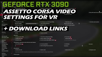 Assetto Corsa VR Settings for RTX 3090 + Download Links