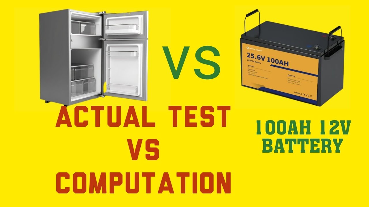Refrigerator Actual test vs Computation (12v 100AH)