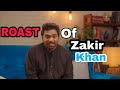 Zakir khan | ROAST | STAND UP COMEDY | COMEDY | NEW VIDEO  |