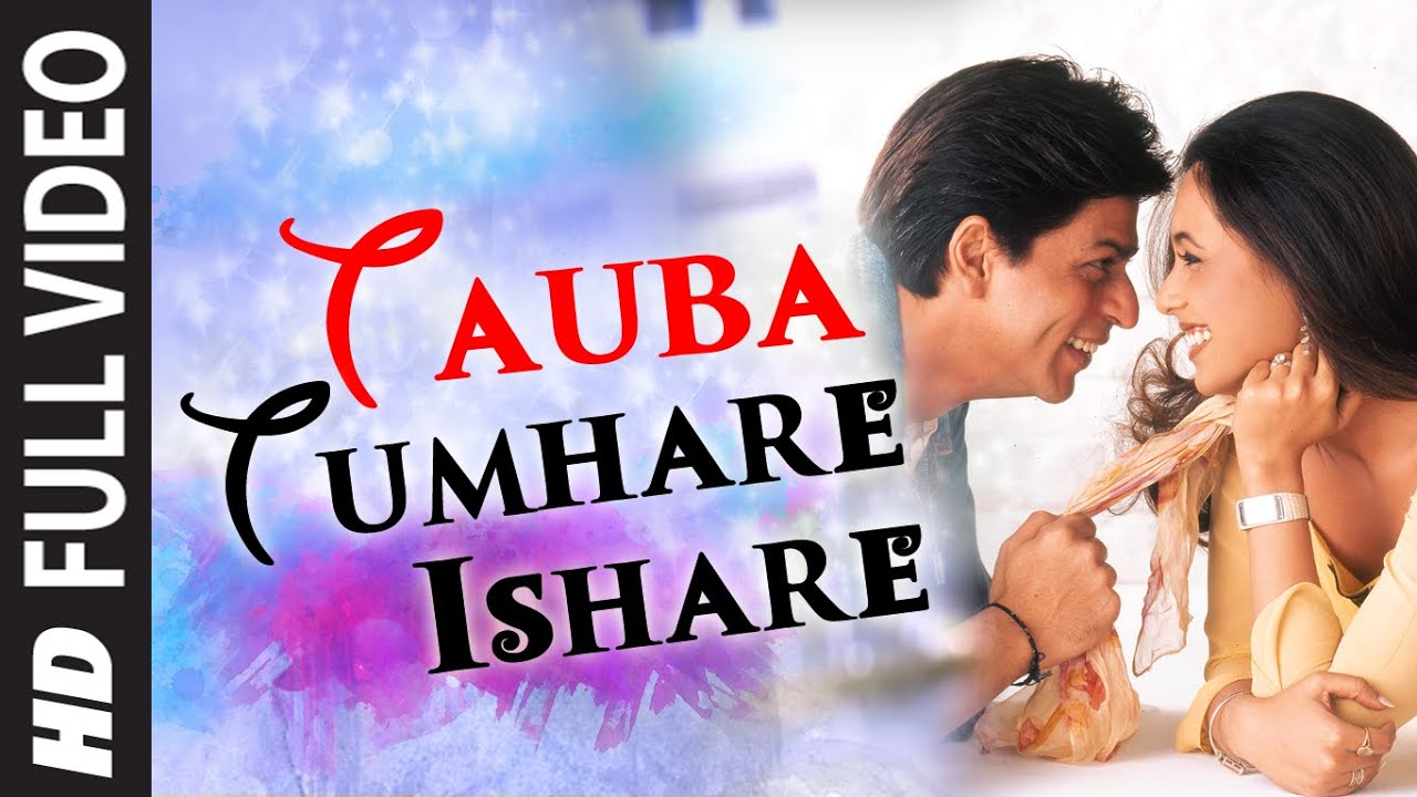 Tauba Tumhare Full HD Song  Chalte Chalte  Shah Rukh Khan Rani Mukherjee