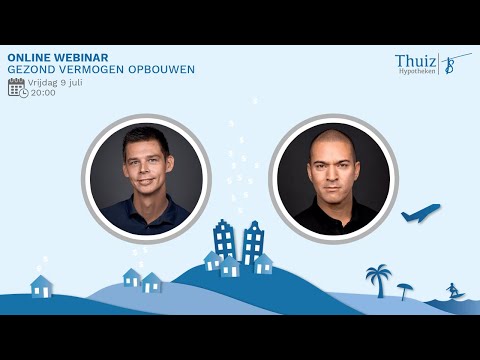 Webinar Gezond vermogen opbouwen met Tibor Olgers & Thierry Stokkink