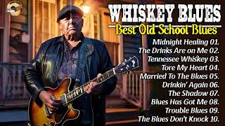 Top Blues Music Of All Time - Relaxing Whiskey Blues Music