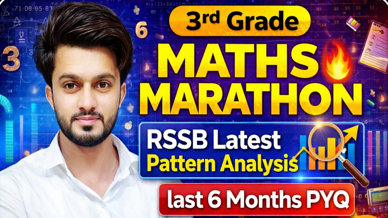 3rd Grade Maths Marathon | RSSB Latest Pattern Analysis | last 6 Months PYQ | Easy Science