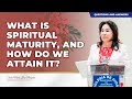(English) What Is Spiritual Maturity, and How Do We Attain It? - Sr. Maria Luisa Piraquive #CGMCJI