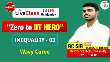 Inequality basic maths L03E | IIT JEE Maths by RC Sir | Wavy curve method