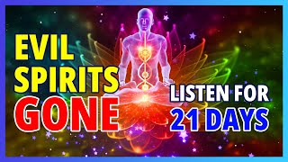 Keep Evil Spirits Away | Cleanse Negative Energy From Body & Mind | Remove Bad Vibes screenshot 4